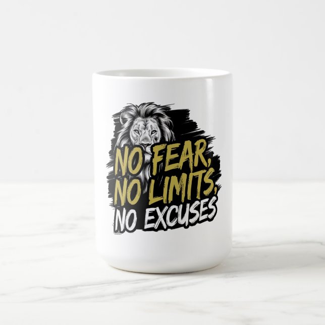 No Fear No Limits No Excuses Coffee Mug (Center)