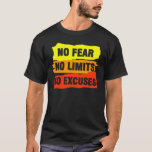 No Fear No Limits No Excuses Workout Motivation T-Shirt