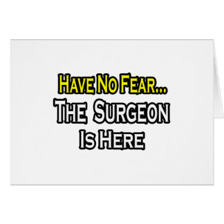 No Fear...Surgeon Cards