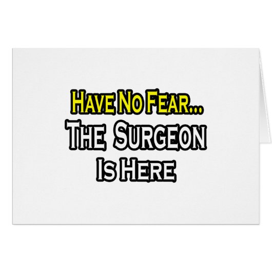 No Fear...Surgeon Cards (Front Horizontal)