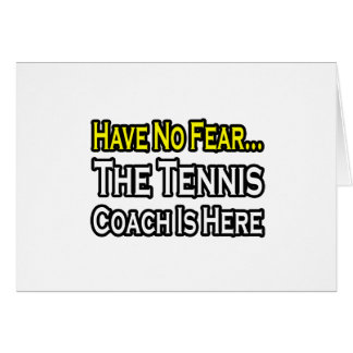No Fear...Tennis Coach Cards
