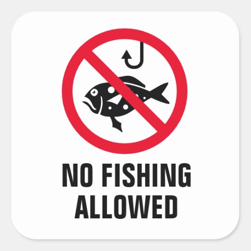 No fishing allowed forbidden to fish sign square sticker