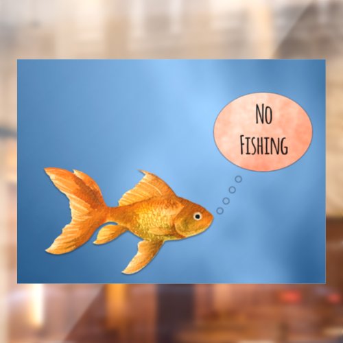 No Fishing Goldfish  Window Cling