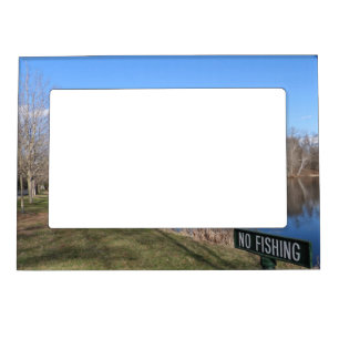 No Fishing Magnetic Frame