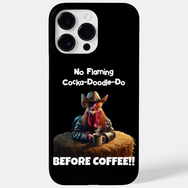 No Flaming Cocka-Doodle-Do Case-Mate iPhone Case (Back)
