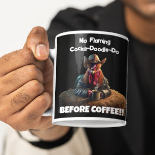 No Flaming Cocka-Doodle-Do Giant Coffee Mug