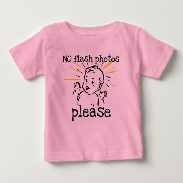 No Flash Photos Baby T-Shirt (Front)