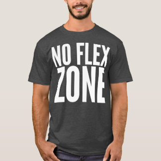 No flex zone T-Shirt