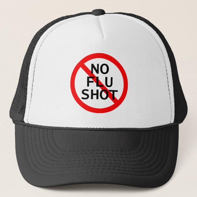 No Flu Shot Trucker Hat (Front)