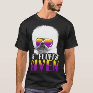 No Fluffs Given Bichon Frise Sunglasses Cute Dog T-Shirt