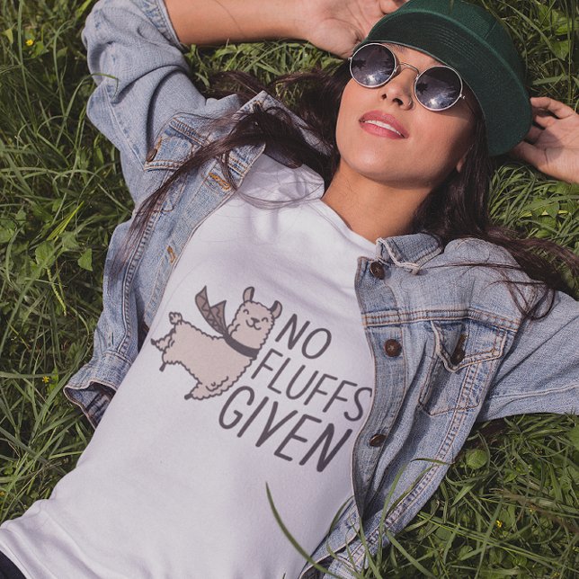 No Fluffs Given T-Shirt (no fluffs given alpaca t-shirt)