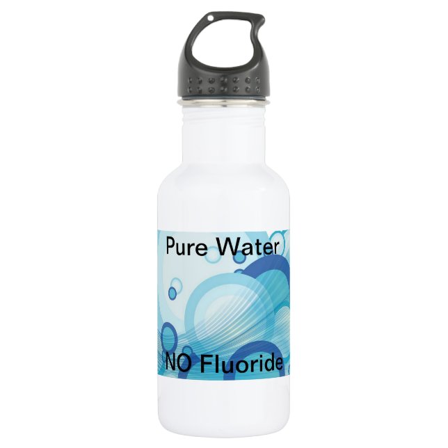 NO Fluoride Water Bottle (Front)