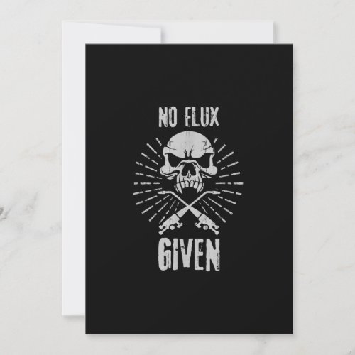 No Flux Given Funny Welding And Welder Announcement