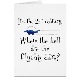 No Flying Cars? Cards