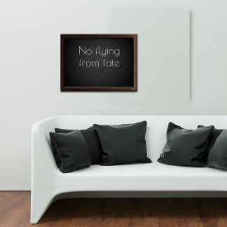 No flying from fate inspirational poster
