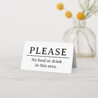 No food or drink in this area | Folded Place Card