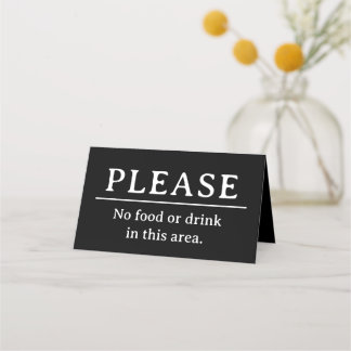 No food or drink in this area | Folded Place Card