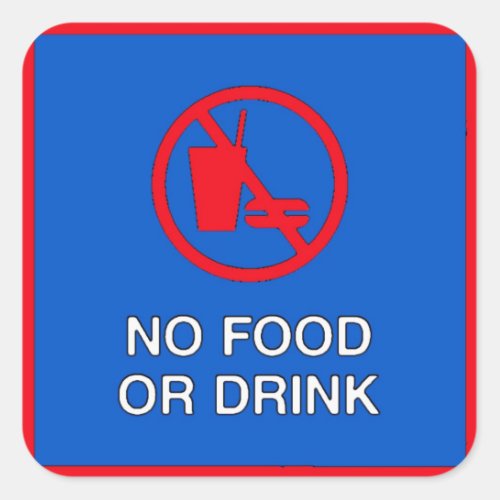No Food Or Drink Sign Square Sticker