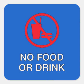 No Food Or Drink Sign Square Sticker