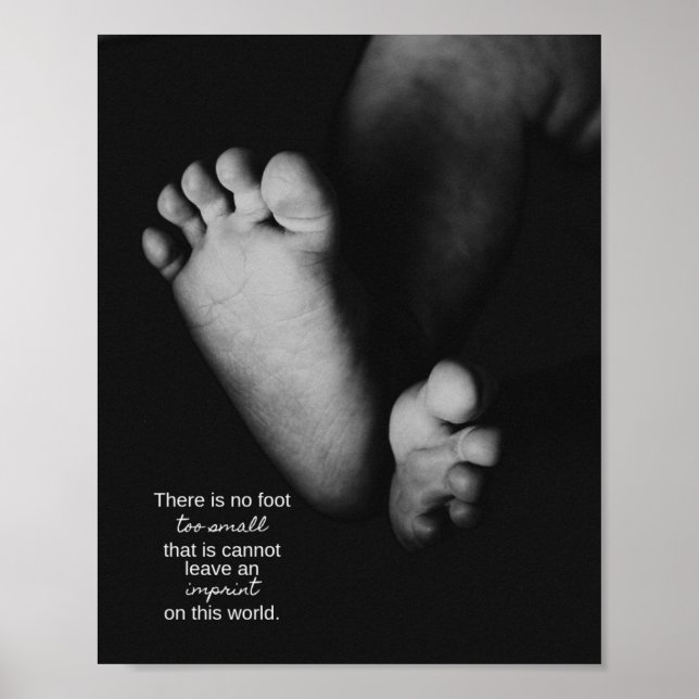 "No Foot Too Small" Miscarriage Support Grief Art Poster (Front)