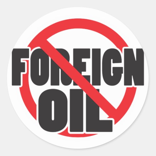 No Foreign Oil Classic Round Sticker