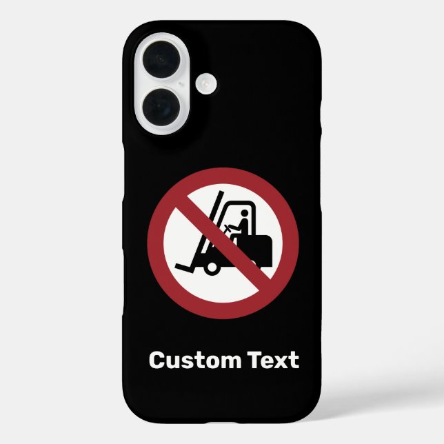 No Fork Lifts Sign Case-Mate iPhone Case (Back)