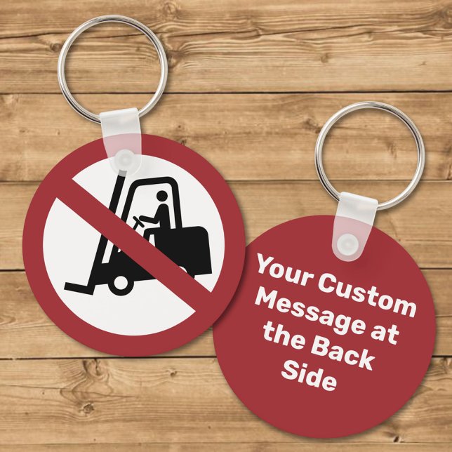 No Fork Lifts Sign Keychain (Creator Uploaded)