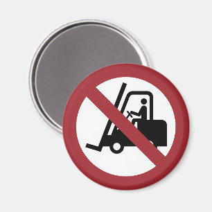 No Fork Lifts Sign Magnet