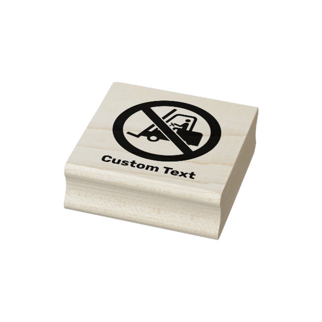No Fork Lifts Sign Rubber Stamp (Stamp)