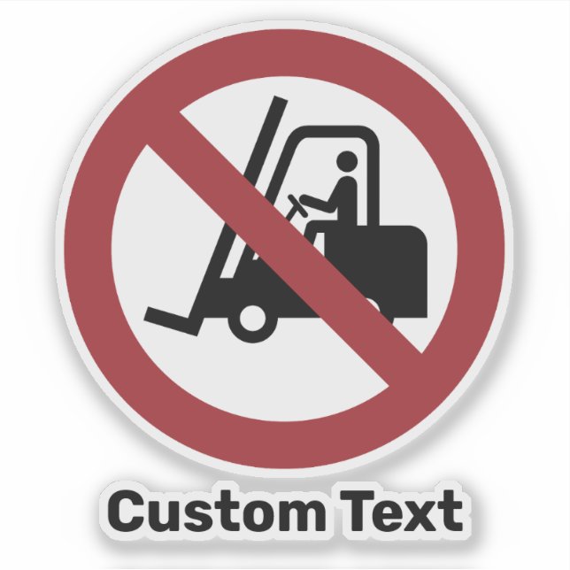 No Fork Lifts Sign Sticker (Front)