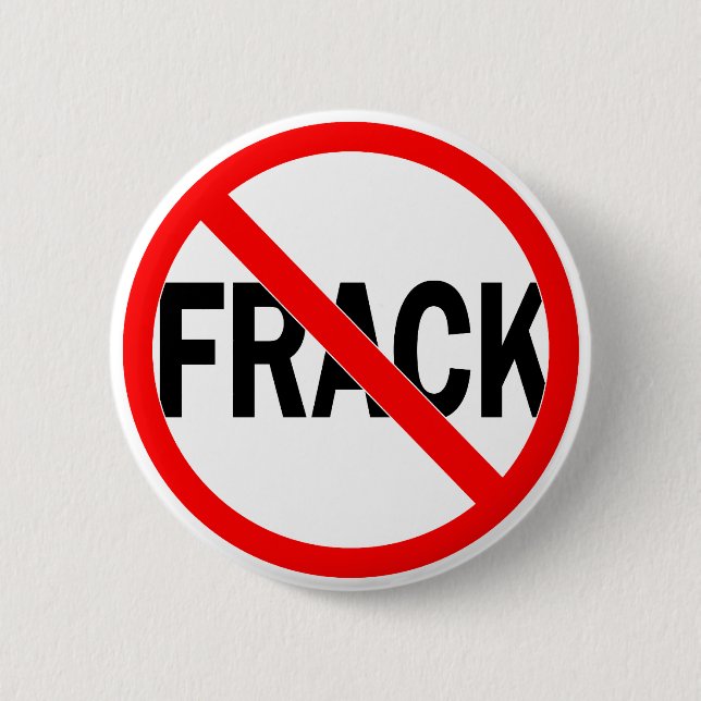 No Frack Pinback Button (Front)