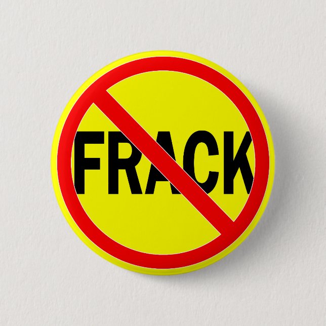 No Fracking Button (Front)