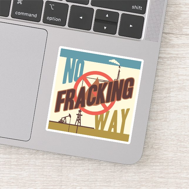 No Fracking Way Sticker (Detail)