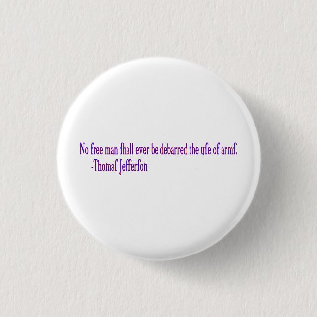 No free man shall ever be debarred.. pinback button (Front)