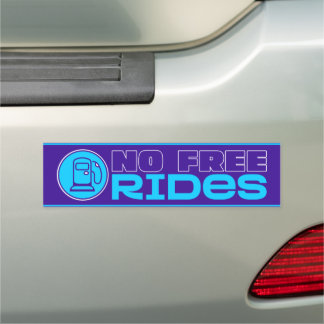 No Free Rides - Motivational Sticker/Magnet Car Magnet