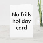 No Frills Holiday Card at Zazzle