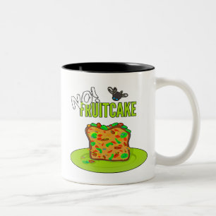 No Fruitcake Funny Mug