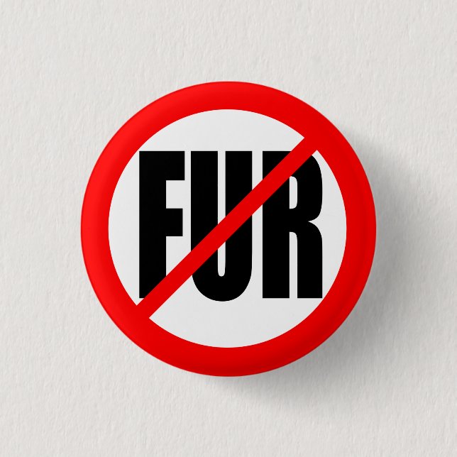 "NO FUR" PINBACK BUTTON (Front)