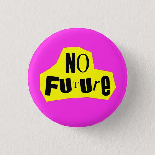 No Future Punk Nihilist Button