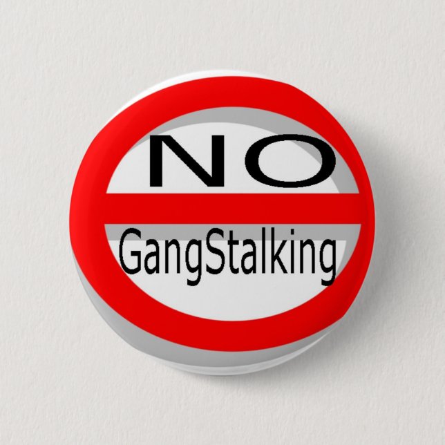 No Gangstalking Button (Front)