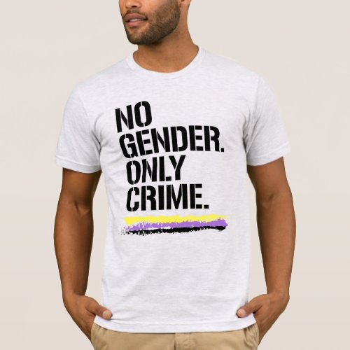 No gender only crim T_Shirt