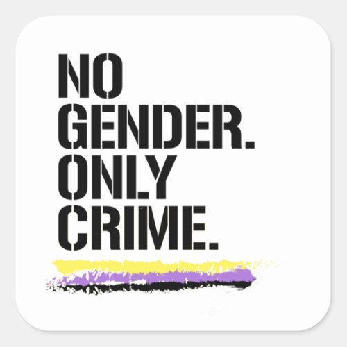 No gender only crime square sticker