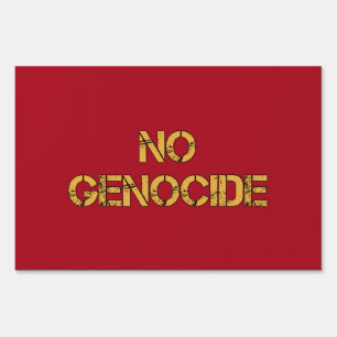 NO Genocide   Say No to Genocide   STOP Genocide  Sign