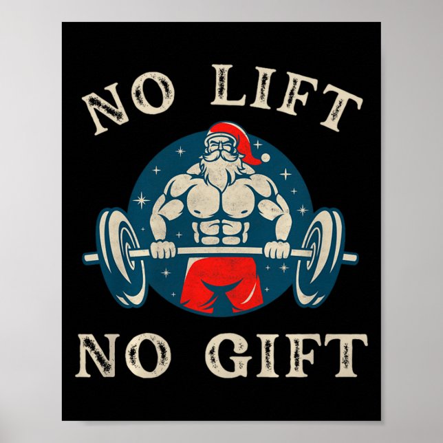 No Gift No Lift Funny Workout Santa Christmas Gym  Poster (Front)