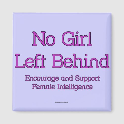 No Girl Left Behind Magnet