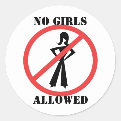 She allowed. No girls allowed. No girls allowed Мем. No girl перевод. TV girl not allowed футболка.