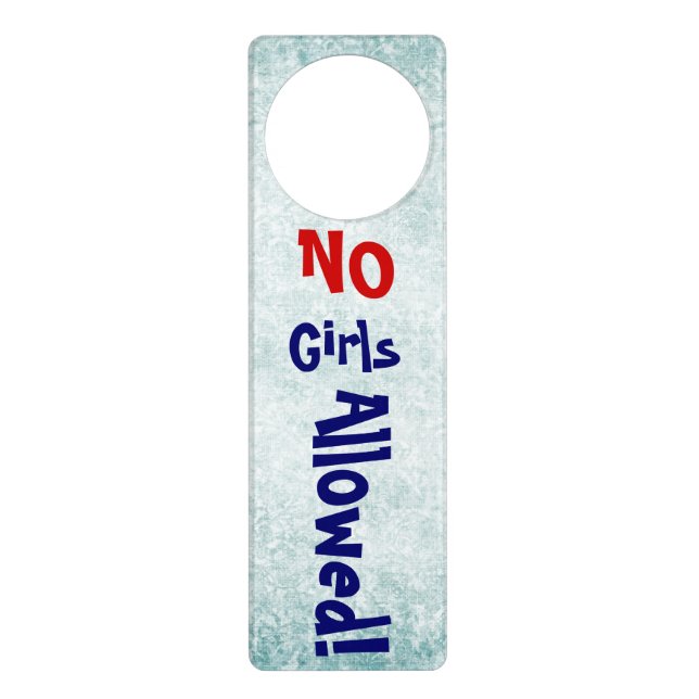 No Girls allowed door hangers (Front)