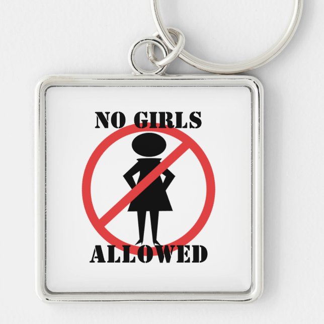 No Girls Allowed Keychain (Front)