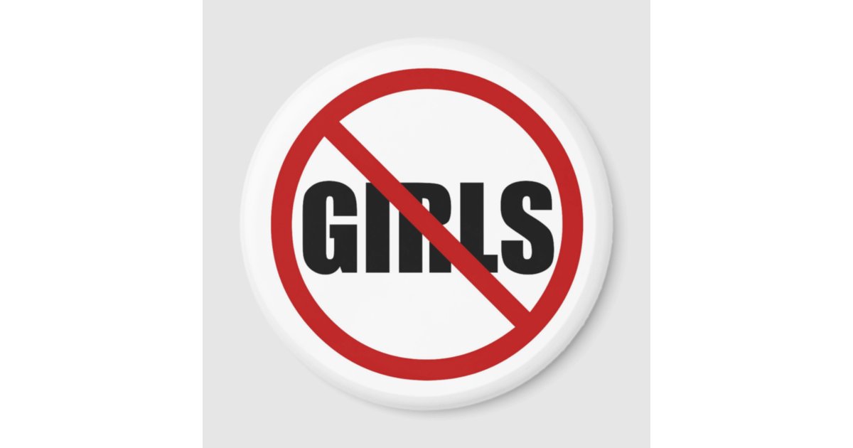 No Girls Allowed Sign Typography Magnet Zazzle 8370