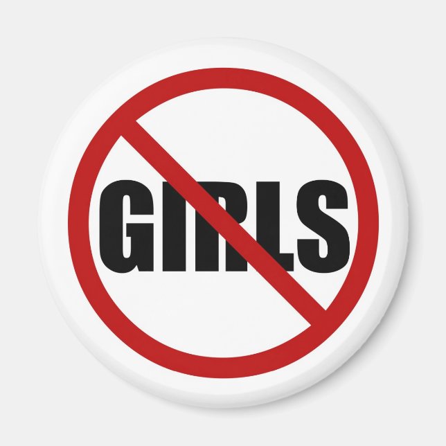 No Girls Allowed Sign Typography Magnet (Front)